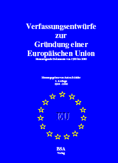 Buch-Faksimile. Verfassungsentwuerfe zur Gruendung einer Europaeischen Union, ca 750 Seiten A4, EURO 84,00